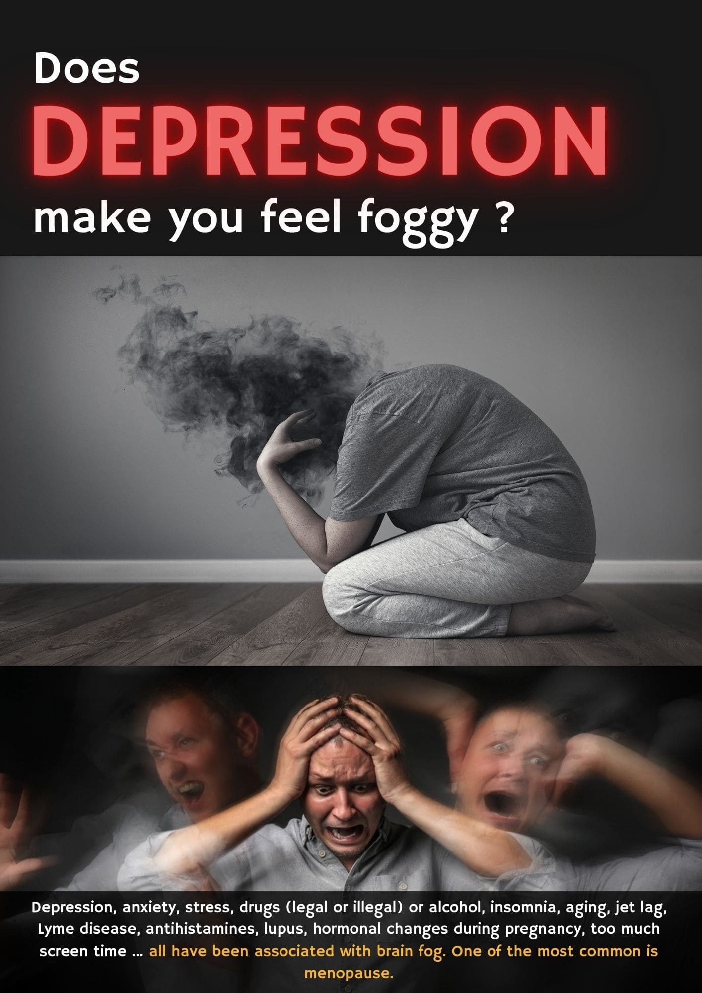 Does  DEPRESSION  make you feel foggy ?
